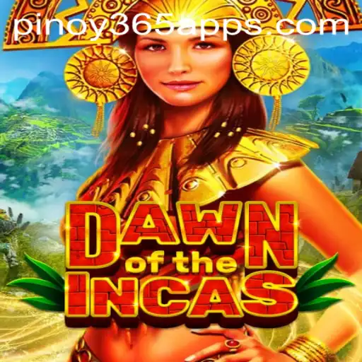 DawnoftheIncas: An Epic Strategy Experience with PINOY365